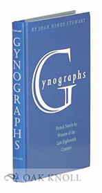 Gynographs: French Novels by Women of the Late Eighteenth Century