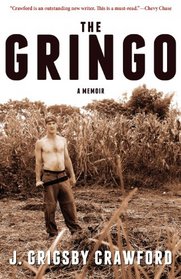 The Gringo: A Memoir