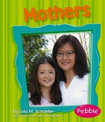 Mothers: Revised Edition (Pebble Books)