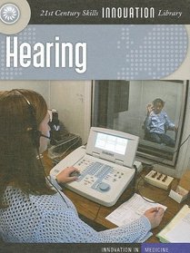 Hearing (21st Century Skills Innovation Library)