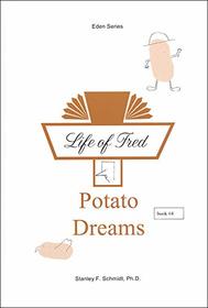 Life of Fred: Potato Dreams