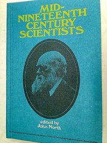 Mid-nineteenth Century Scientists (Science & Society)