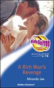 A RICH MAN'S REVENGE (MODERN ROMANCE S.)