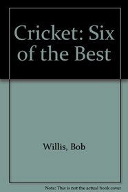 Cricket Six of the Best
