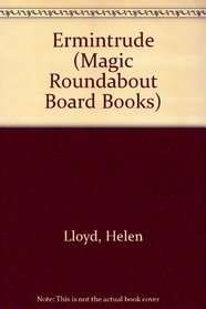 Ermintrude (Magic Roundabout Board Books)