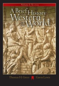 A Brief History of the Western World, Volume I : To 1715 (with CD-ROM and InfoTrac)