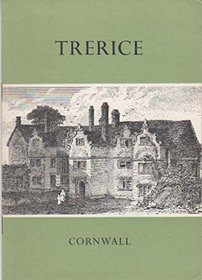 Trerice, Cornwall: A property of the National Trust