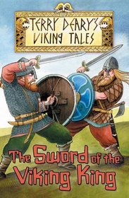 The Sword of the Viking King (Viking Tales)