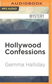 Hollywood Confessions (Hollywood Headlines Mystery)