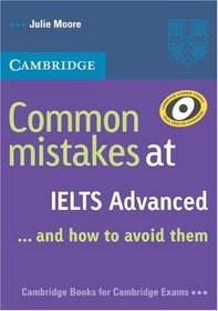 Common Mistakes at IELTS Advanced: And How to Avoid Them