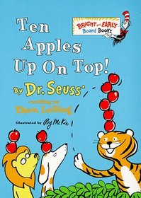 Ten Apples Up on Top! (Bright  Early Board Books)