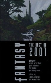 Fantasy: The Best of 2001 (Fantasy: The Best of ...)