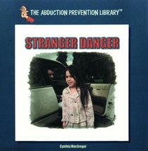 Stranger Danger (The Abduction Prevention Library)