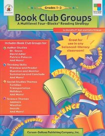 Book Club Groups: A Multilevel Four-blocks Reading Strategy