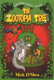 The Zootopia Tree: The Tales of Oscar the Cat (Oscar's furry tales)