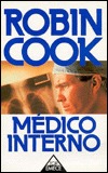 Mdico Interno (The Year of the Intern) (Spanish Edition)