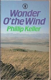 Wonder of the Wind: A Common Man's Quest for God