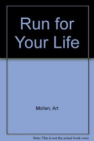 Run for Your Life (A Dolphin book)