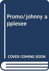 Promo/johnny applesee