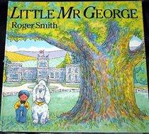 Little Mr George