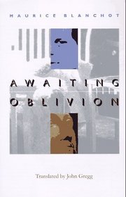Awaiting Oblivion: (L'Attente L'Loubli) (French Modernist Library)