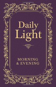 Daily Light: Morning and Evening Devotional