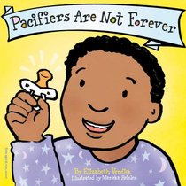 Pacifiers Are Not Forever (Best Behavior)
