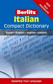 Berlitz Italian Compact Dictionary: Italian-English/Inglese-Italiano (Berlitz Compact Dictionary) (English and Italian Edition)