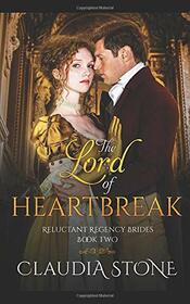 The Lord of Heartbreak (Reluctant Regency Brides)