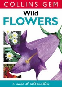 Wild Flowers (Collins Gem S.)