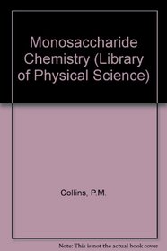 Monosaccharide (Library of Physical Science)