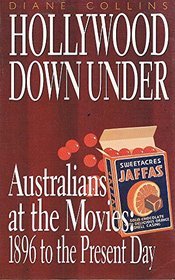 Hollywood down under: Australians at the Movies