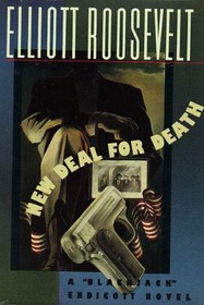 New Deal for Death (Blackjack Endicott, Bk 2)