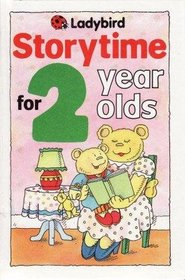 Storytime for Two Year Olds (Ladybird Storytime Series)