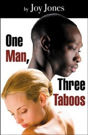 One Man, Three Taboos