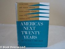America's Next Twenty Years (Essay Index Reprint Series)