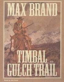 Timbal Gulch Trail (Audio Cassette) (Unabridged)