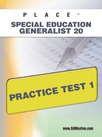 PLACE Special Education Generalist 20 Practice Test 1