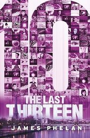 The Last Thirteen: 10 (Book 4)