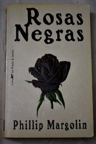 Rosas Negras/Black Roses