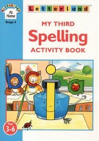 My Third Spelling Activity Book: Includes Pull-out Activity (Letterland at Home Stage 3)