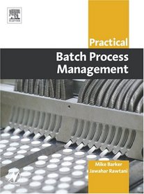 Practical Batch Process Management (Practical)