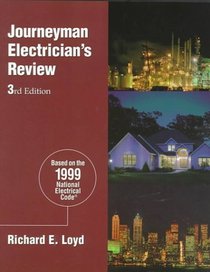 Journeyman Electrician's Review: Based on the 1999 National Electrical Code