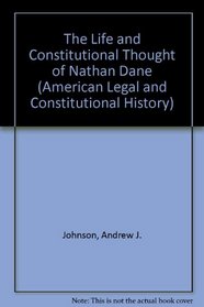 LIFE CONST THOUGHT NATHANDANE (American Legal and Constitutional History)