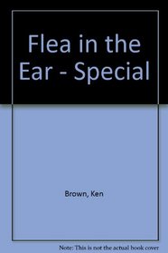 Flea in the Ear - Special