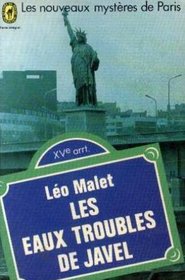 Les Eaux troubles de Javel: Roman (Les Nouveaux mysteres de Paris) (French Edition)
