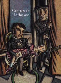 Cuentos de Hoffmann/ Tales of Hoffmann (Spanish Edition)