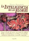 La inteligencia de las flores (Spanish Edition)