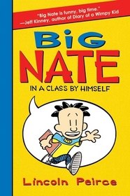 In a  Class by Himself (Big Nate, Bk 1)