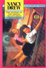 The Mystery of the Missing Millionairess (Nancy Drew, No 101)